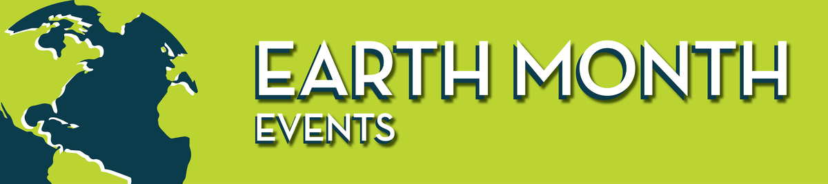 Earth Month Events